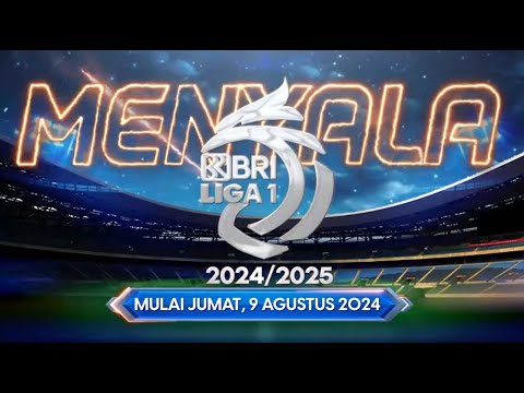 Siap menyaksikan BRI Liga 1 2024/25? Mulai 9 Agustus di Indosiar!