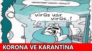 Korona Virüs ve Karantina Karikatürleri