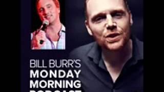 Bill Burr s Monday Morning Podcast with Jay Mohr 01 16 2014