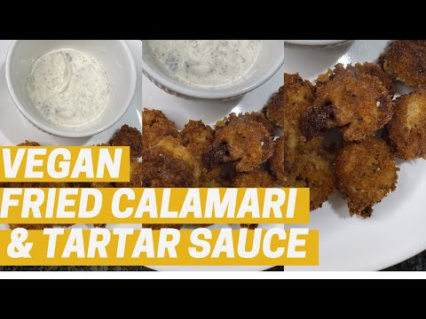 Vegan Fried Calamari & Tartar Sauce | Veganized by Veli