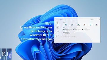 Présentation de Files le meilleur explorateur de fichiers pour Windows 10 et 11