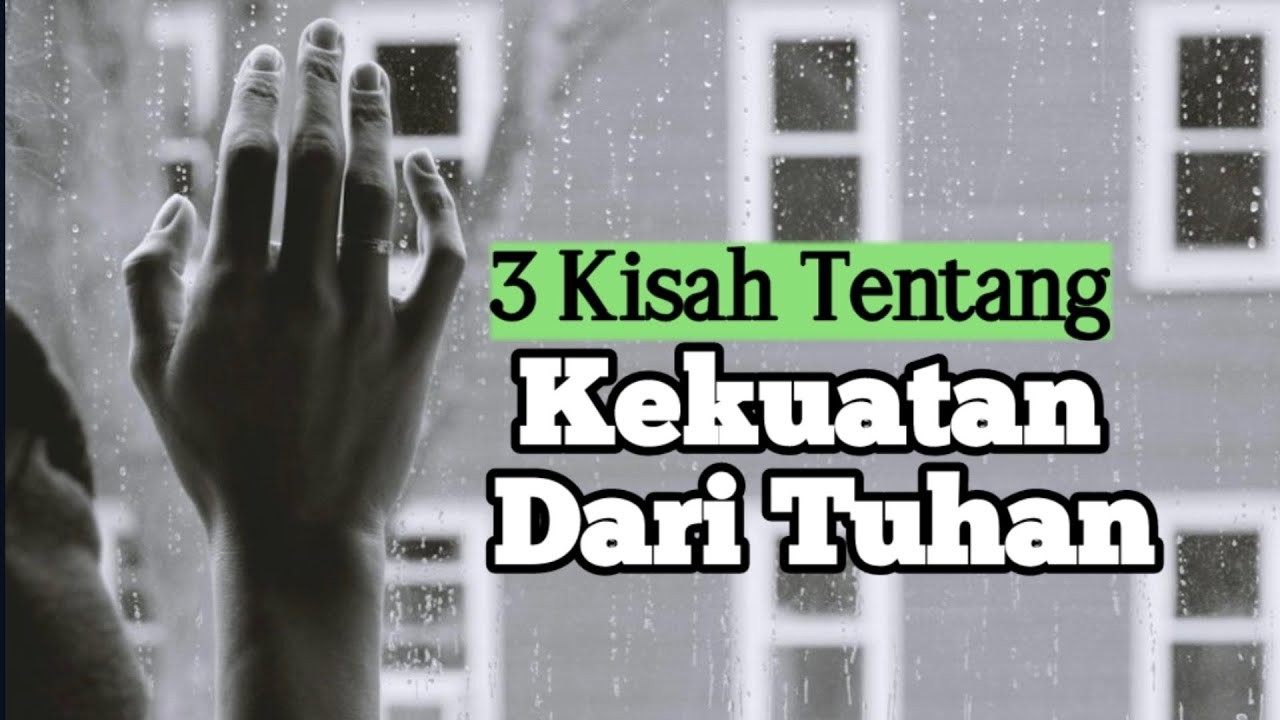 3 Kisah Kekuatan Dari Tuhan - Renungan dan Doa Pagi Suara Injil 27/1/2024
