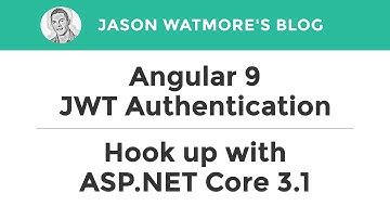 Angular 9 JWT Authentication - Hook up with ASP.NET Core 3.1