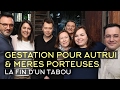 La Gestation pour autrui (GPA) et mères porteuses : la fin d'un tabou ? - Mille et une vies