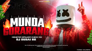 Munda Gora Rang Dekhke  Road Show Humming Matal Dance Mix  Dj Bubai Rb