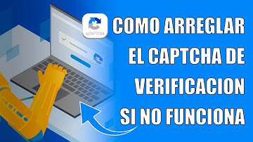 Como Arreglar No Soy un Robot Cuando la Verificacion No Funciona