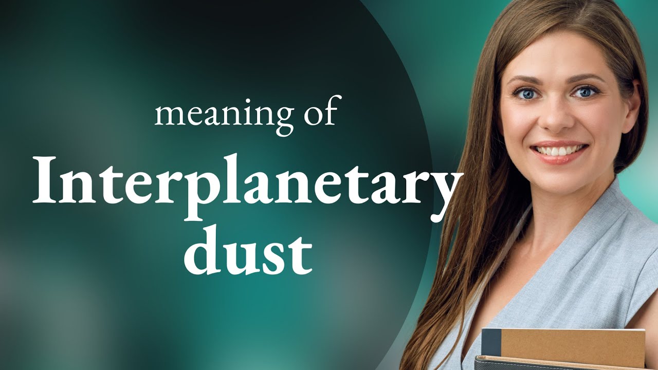 Exploring the Cosmos: The Mystery of Interplanetary Dust