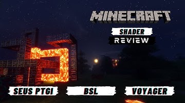 Minecraft Shader Review: SEUS PTGI, Voyager, BSL