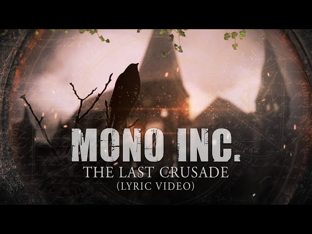 Mono Inc - The Last Crusade