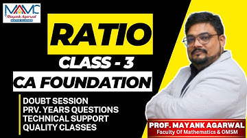 Ratio, Proportion and Variations Class-3 CA Foundation| By Prof. Mayank Agarwal