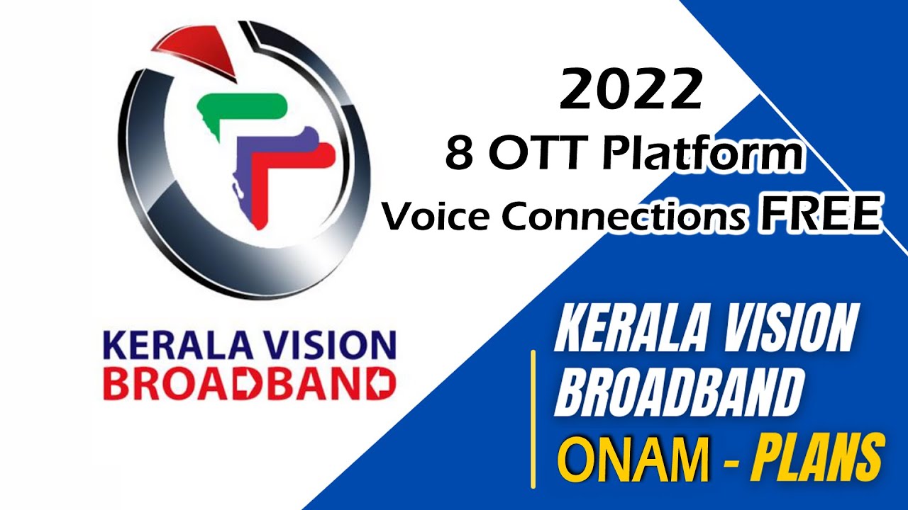 Kerala Vision Broadband 2022 Onam Latest Plans Starting From 299 Kerala Vision Broadband 2022 Onam Latest Plans Starting From 299