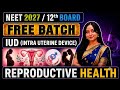 IUD Full Concept + NCERT Points | Class 12 Biology | NEET & 12th Board 2027 Detail Batch