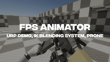 FPS Animator for Unity - 3.4.1 Showcase