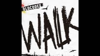 Oldcodex - Walk (Instrumental)
