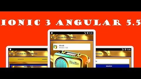 Intro Ionic 3 angular 5.5   Radio Music Weather Application