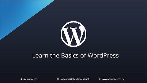 Learn the Basics of WordPress