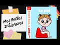 Histoire pour enfants le pot  mes tout petits docs propret pot