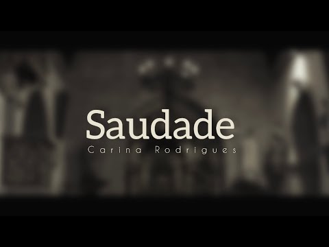 Carina Rodrigues - Saudade(Official Lyric Video)