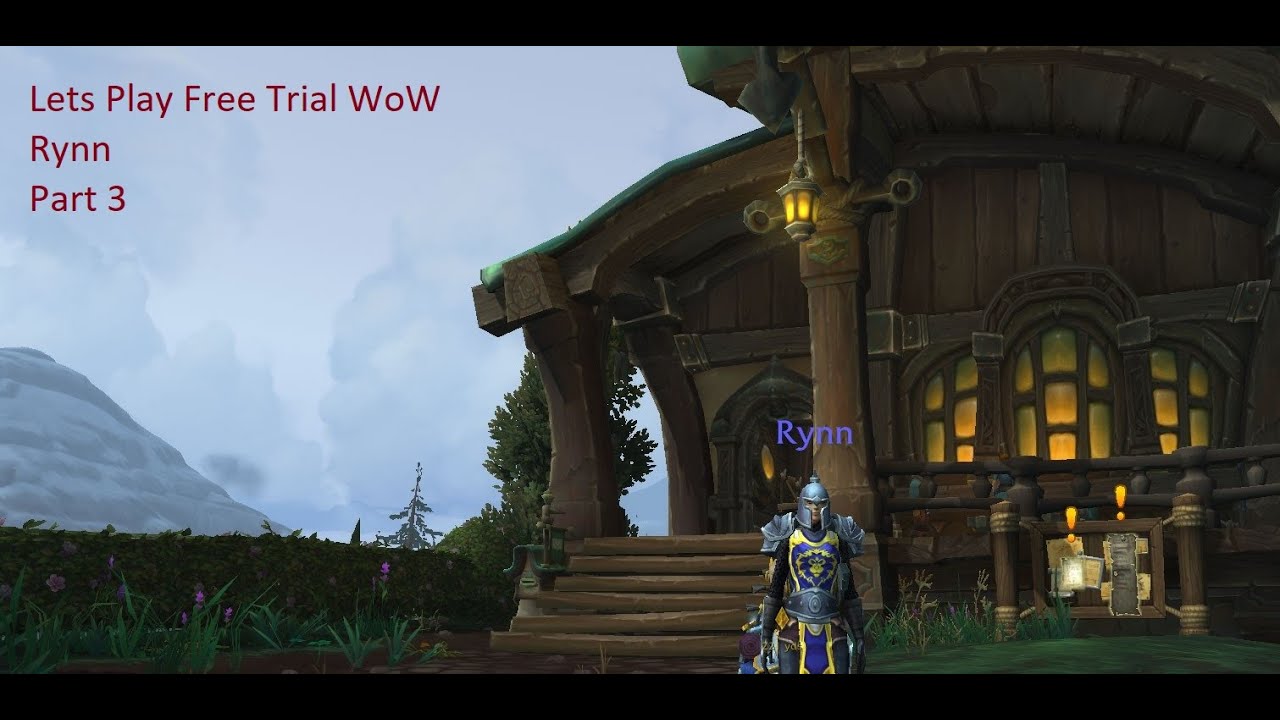 Lets Play Free Trial WoW Human Warrior Part 3 YouTube Lets Play Free Trial WoW Human Warrior Part 3 YouTube
