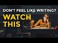 This will motivate you to write