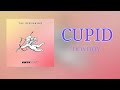 Fifty fifty  cupid twin version lyrics