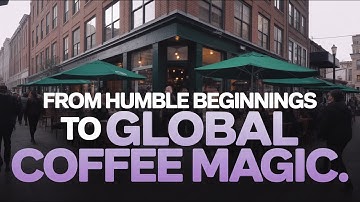 Discover the Incredible Journey: How Starbucks Transformed to Become a Heartwarming Coffee Giant!