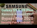 Remove Account Samsung S9 S9 + Bypass Frp Android 10 May 2020 Security Patch