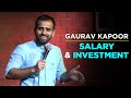 SALARY & INVESTMENT | Gaurav Kapoor | Stand Up Comedy