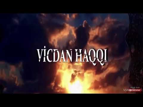 Vicdan haqqı musiqisi....