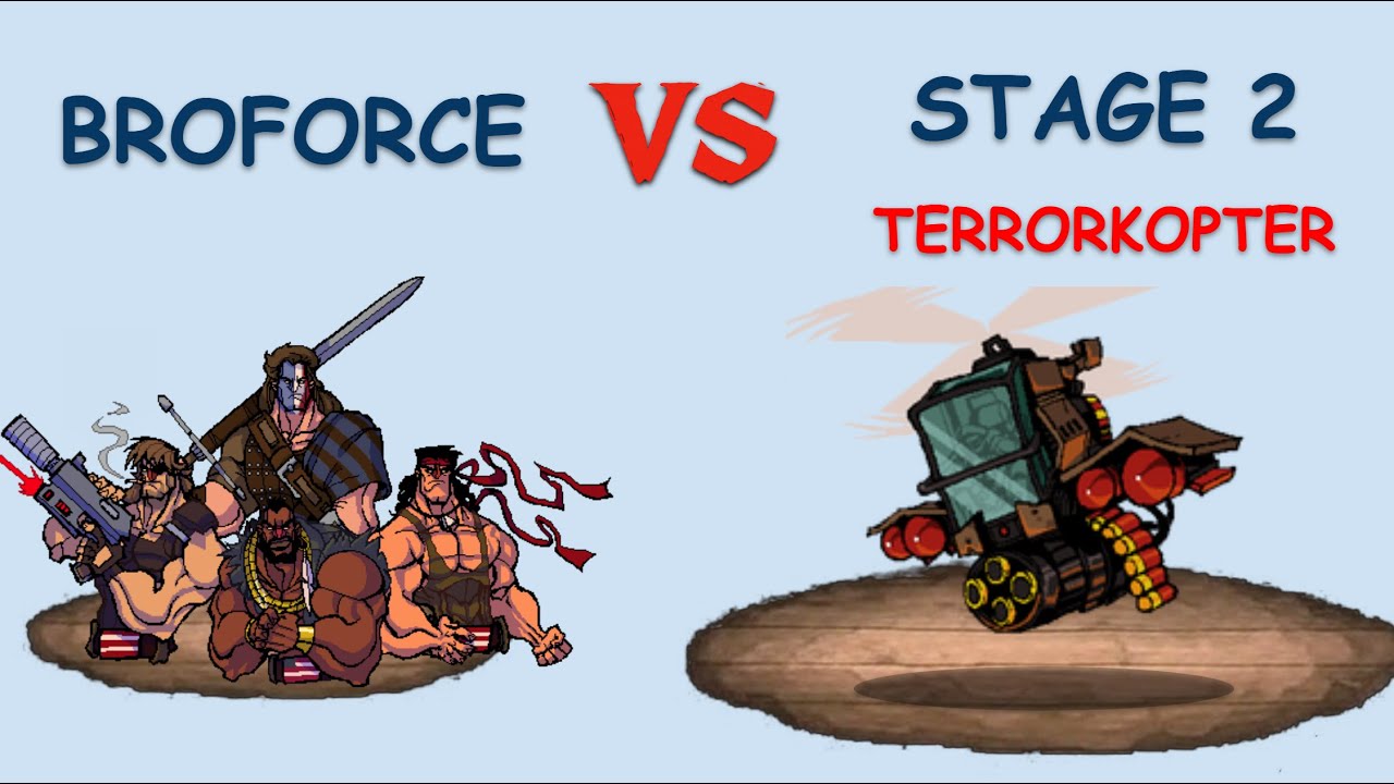 BROFORCE - STAGE 2 - TERRORKOPTER