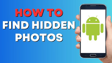 How to Find Hidden Photos on Android