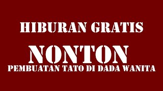 VIDEO TATO WANITA | VIDEO PEMBUATAN TATO DI DADA | TATO KUPU KUPU