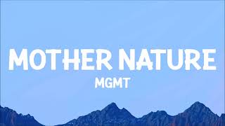 MGMT - Mother Nature (Lyrics)