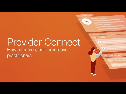 How to search, add or remove practitioners | Provider Connect