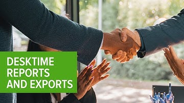 How to use DeskTime Reports and Exports | DeskTime 2024