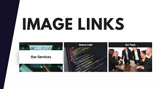 How To Add Links To Images In Your Website Using HTML & CSS