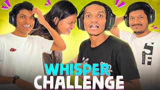 ARE KEHNA KYA CHAHTE HO....?....WHISPER CHALLENGE