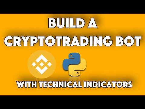   How To Build A Cryptocurrency Live Trading Bot With Python Binance API Using Technical Indicators