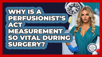 Why Is A Perfusionist