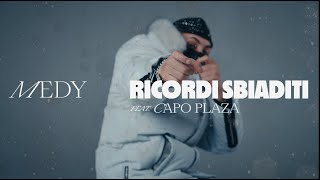 Medy - Ricordi Sbiaditi (Visual Video) ft. Capo Plaza