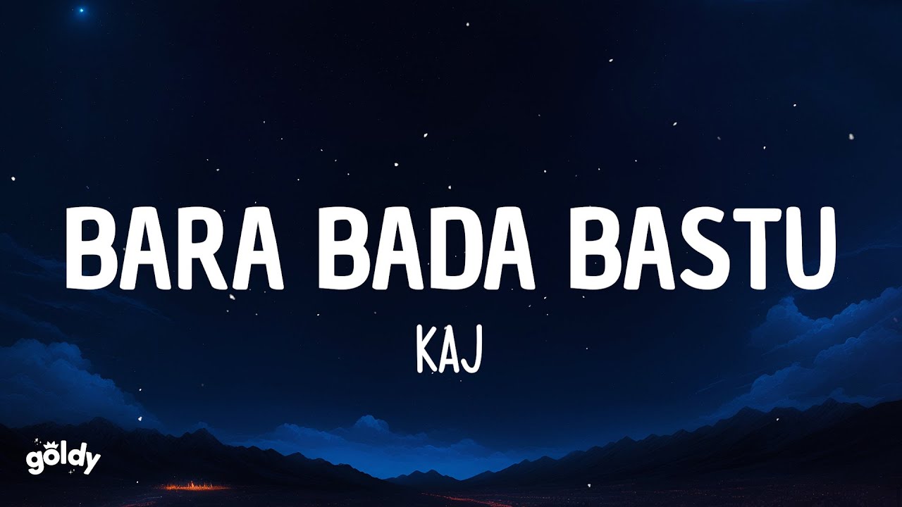 KAJ - Bara Bada Bastu (Lyrics) KAJ - Bara Bada Bastu (Lyrics)