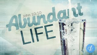 Abundant Life