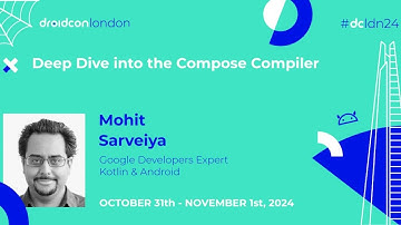 Deep Dive into the Compose Compiler - Mohit Sarveiya | droidcon London 2024