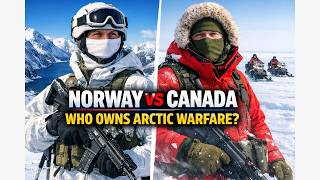 Norway vs Canada: Who Owns Arctic Warfare?