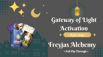 Gateway of Light Activation Oracle Full Flip Through