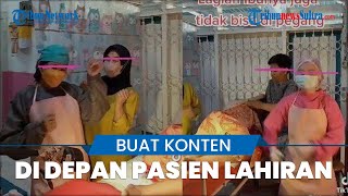 Viral Video Oknum Nakes Buat Konten Joget-joget di depan Pasian Ibu Hamil yang Hendak Melahirkan