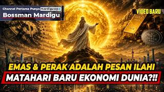 GOLD AND SILVER ARE DIVINE MESSAGES!!! A NEW SUN FOR THE WORLD ECONOMY?!! - Mardigu Wowiek