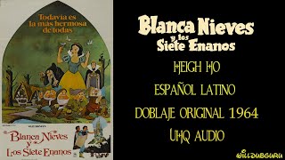 Snow White Heigh Ho - Latin Spanish 1964 Uhq Audio