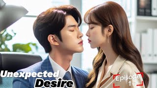 Unexpected Desires: The Arrogant Boss and His Employee episode 1
