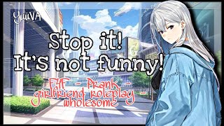 Video thumbnail of "[F4F] It was a prank?! 💢 | wholesome | girlfriend roleplay | YuuVA"